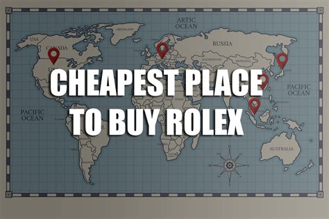 cheapest place in the world to buy a rolex|where to buy authentic rolex.